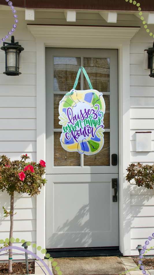 Laissez Les Bon Temps Rouler Door Hanger