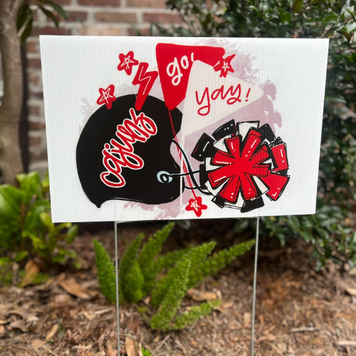 Go! Yay! Cajuns! - Football Fan Yard Sign