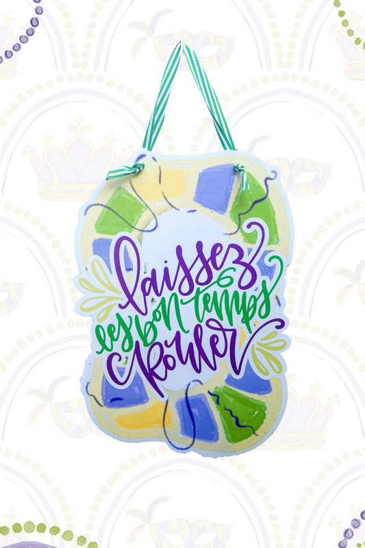 Laissez Les Bon Temps Rouler Door Hanger