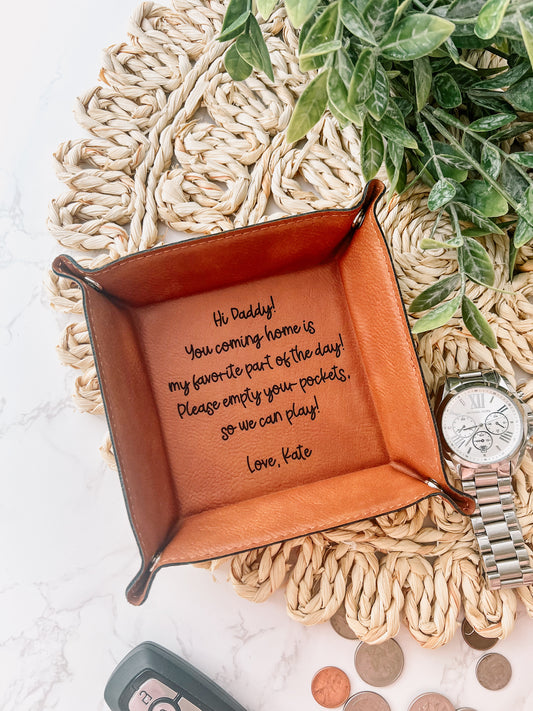 Empty Your Pockets Daddy- Catch All Tray