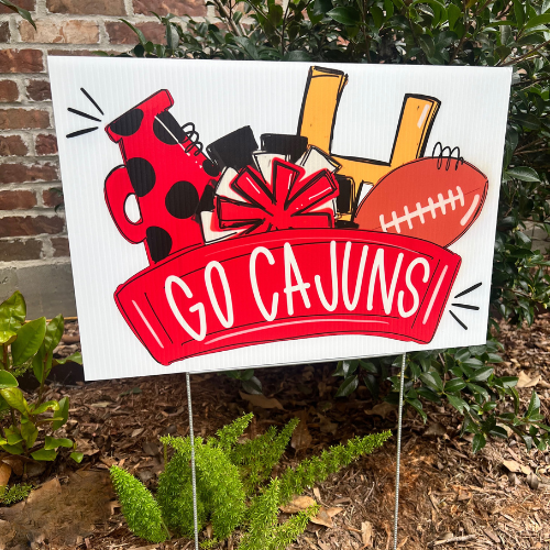 Go Cajuns! - Football Fan Yard Sign